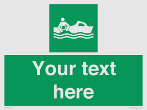 Custom sign safe condition Rescue boat